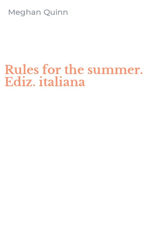 Rules for the summer. Ediz. italiana