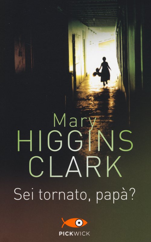 Sei tornato, papà?