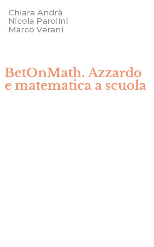 BetOnMath. Azzardo e matematica a scuola