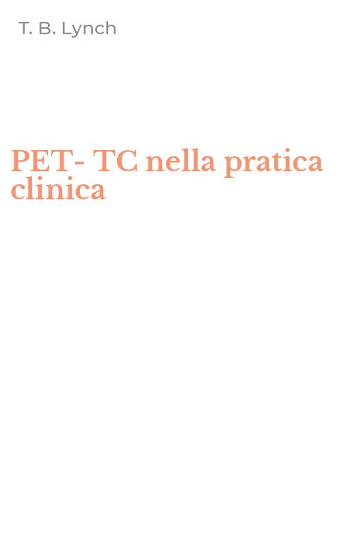 PET-TC nella pratica clinica