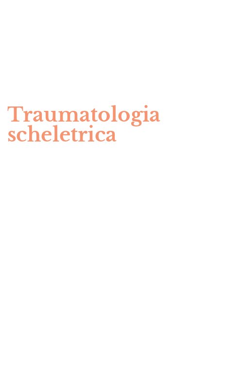 Traumatologia scheletrica