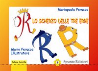 Lo scherzo delle tre erre