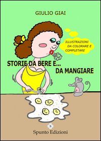 Storie da bere e... da mangiare