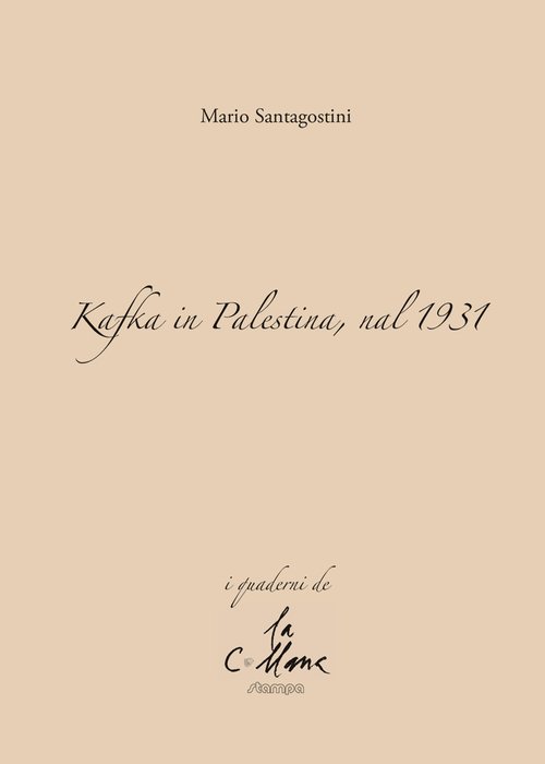 Kafka in Palestina, nel 1931