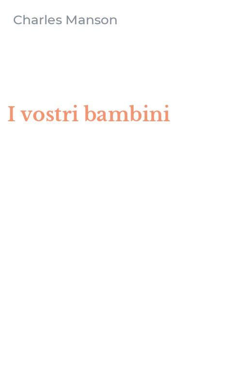 I vostri bambini