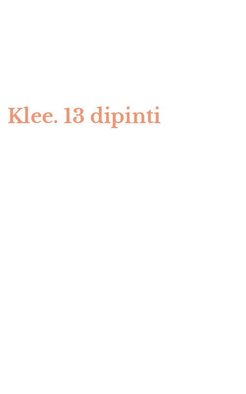 Klee. 13 dipinti