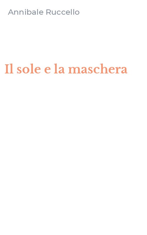 Il sole e la maschera