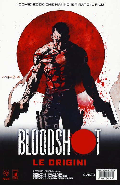 Bloodshot. Le origini