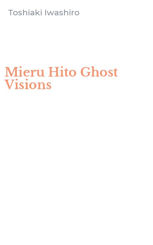 Mieru Hito Ghost Visions