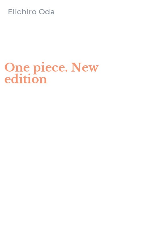One piece. New edition