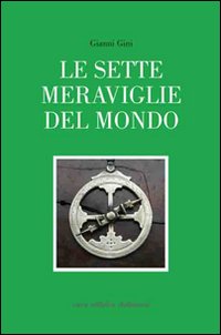 Le 7 meraviglie del mondo