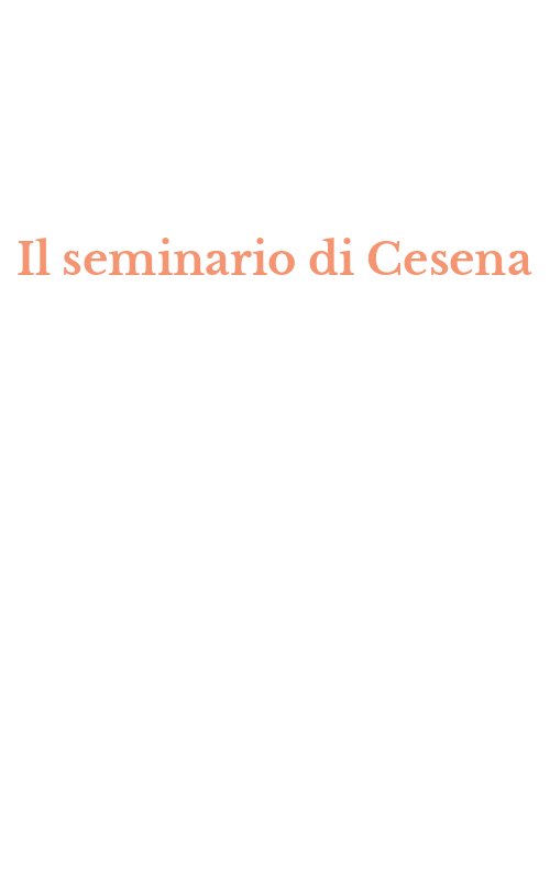 Il seminario di Cesena