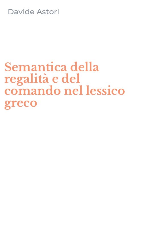 Semantica della regalità e del comando nel lessico greco
