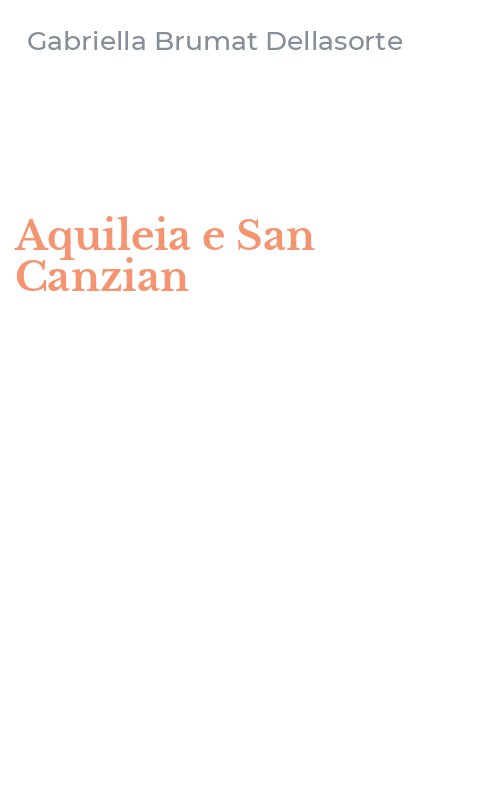 Aquileia e San Canzian