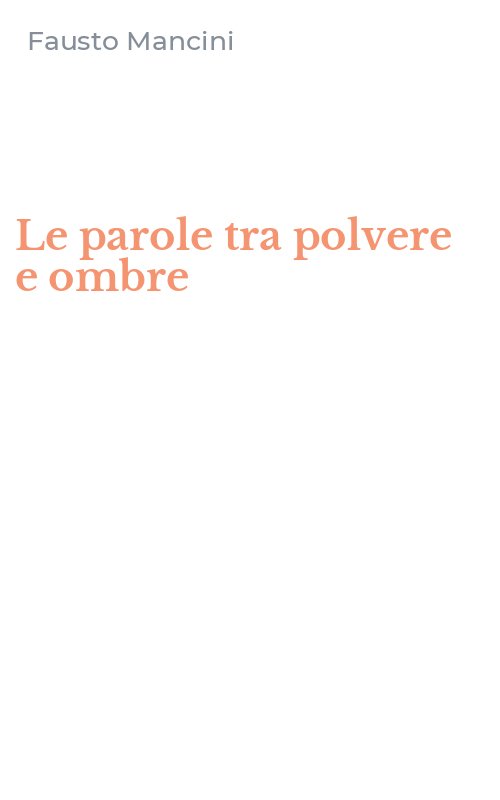 Le parole tra polvere e ombre