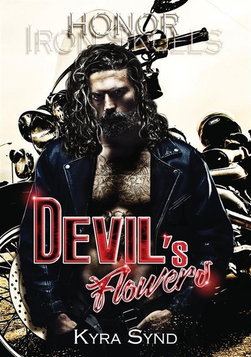 Devil's Fflowers. Honor