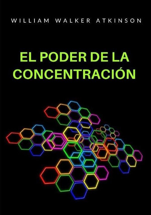 El poder de la concentración