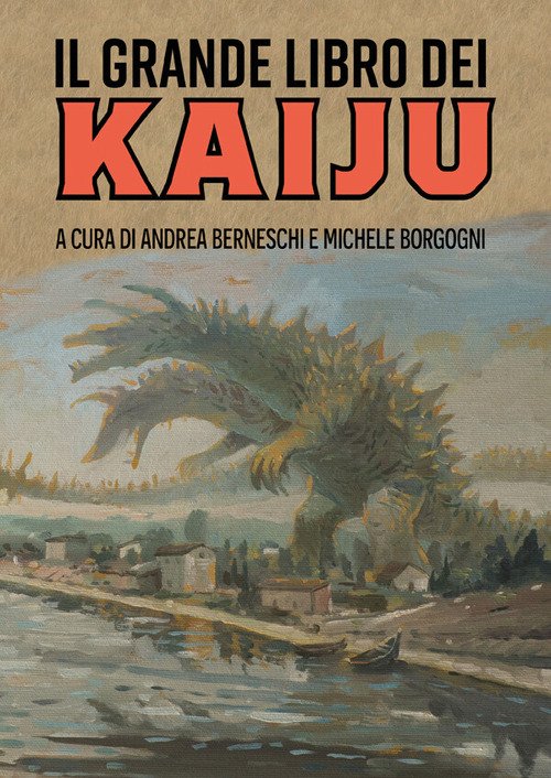 Il grande libro dei kaiju
