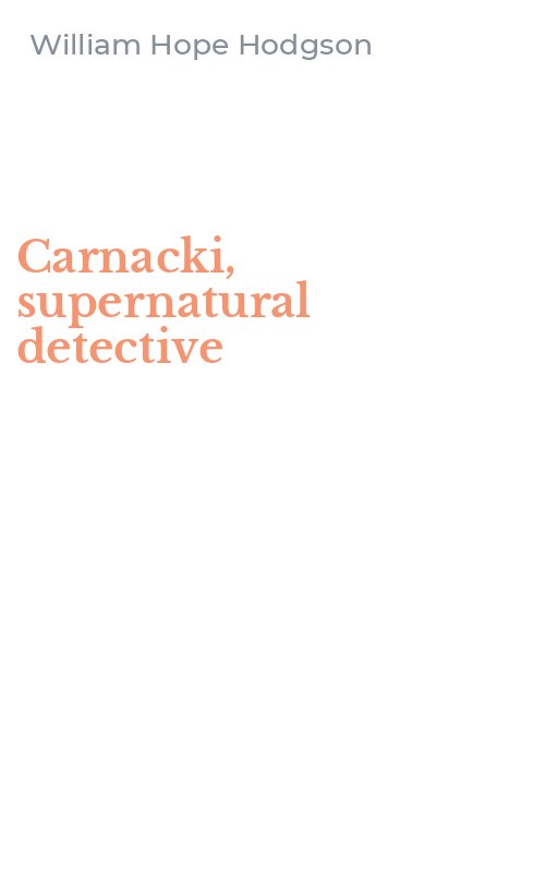 Carnacki, supernatural detective