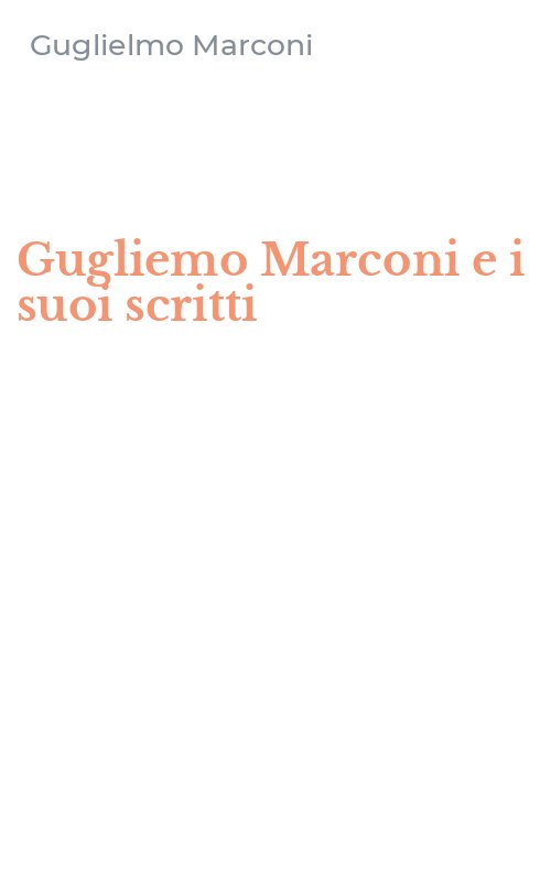 Gugliemo Marconi e i suoi scritti
