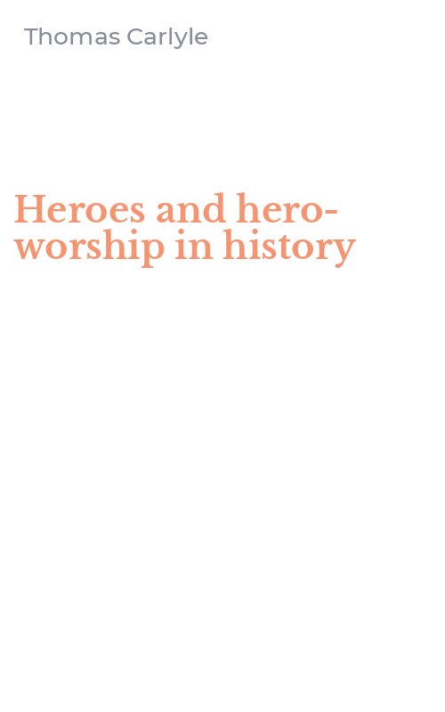 Heroes and hero-worship in history