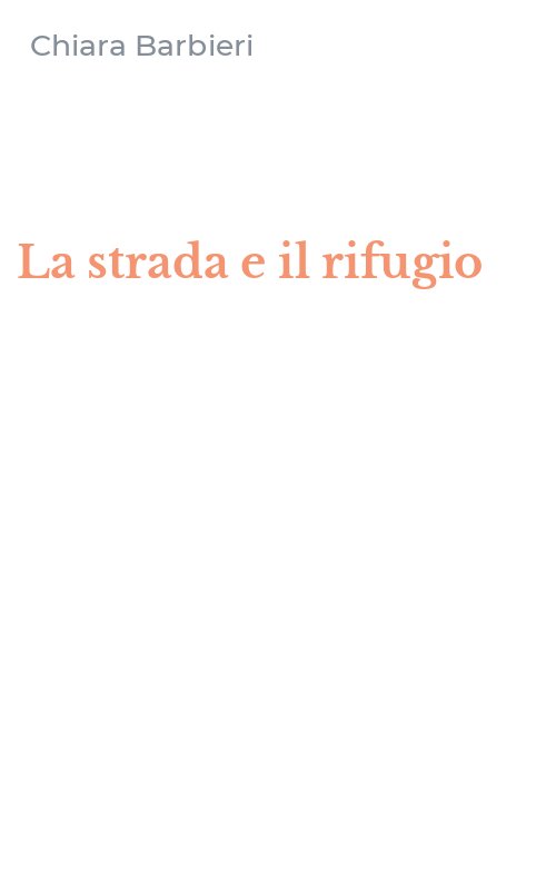 La strada e il rifugio