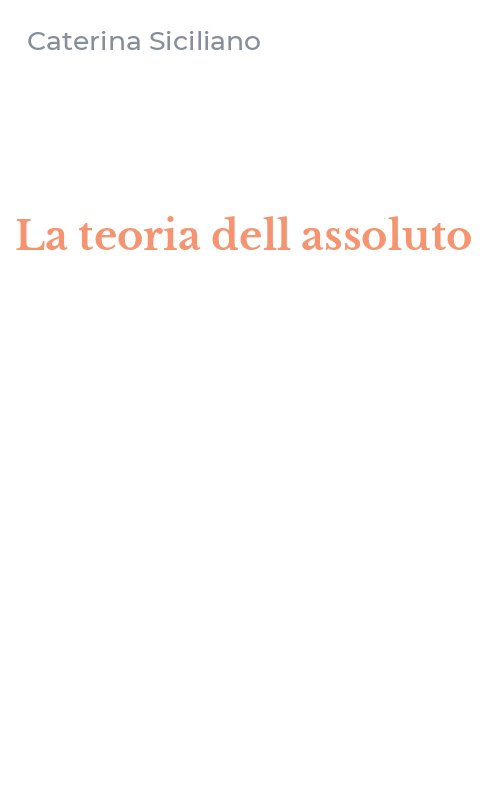 La teoria dell assoluto