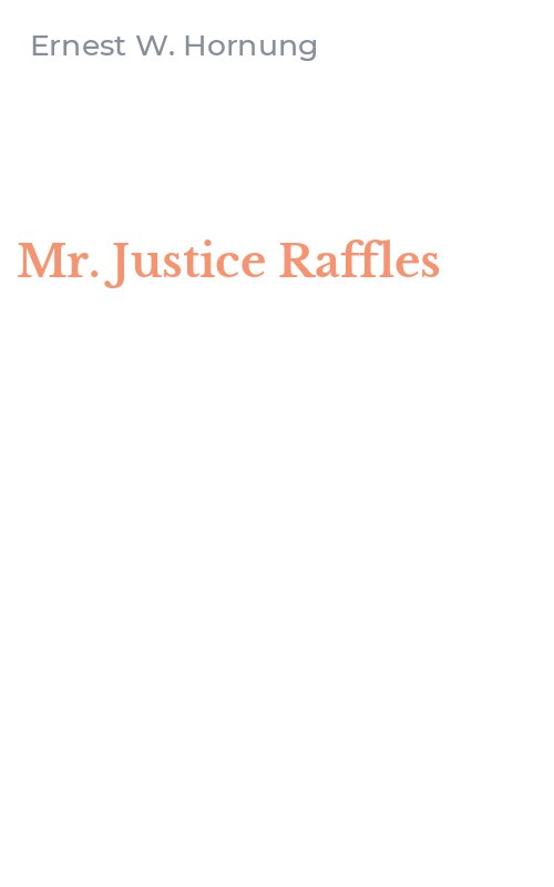 Mr. Justice Raffles