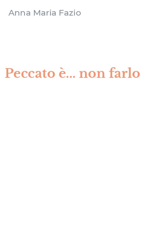 Peccato è... non farlo
