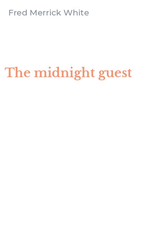 The midnight guest