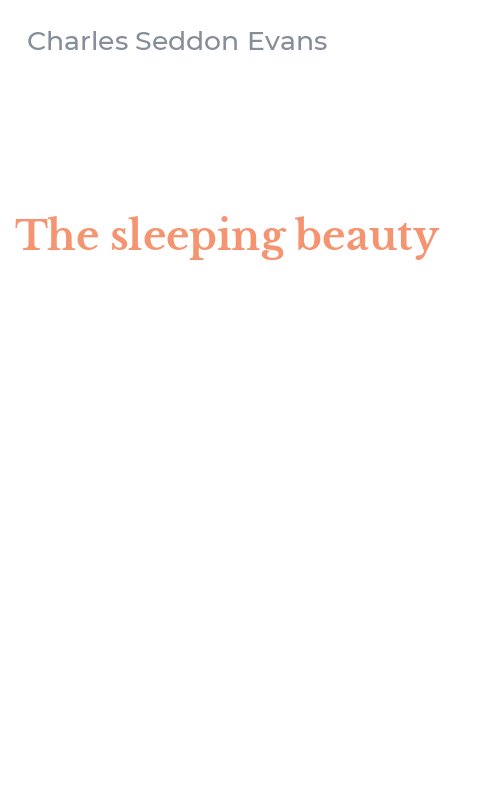 The sleeping beauty