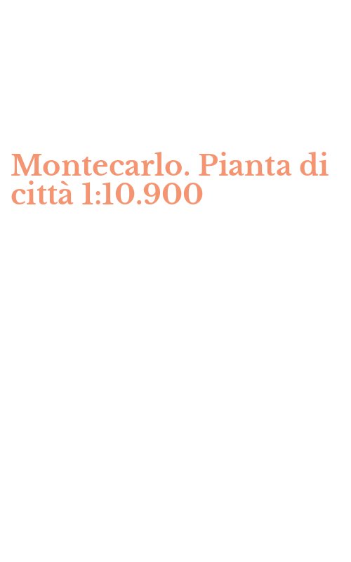 Montecarlo. Pianta di città 1:10.900