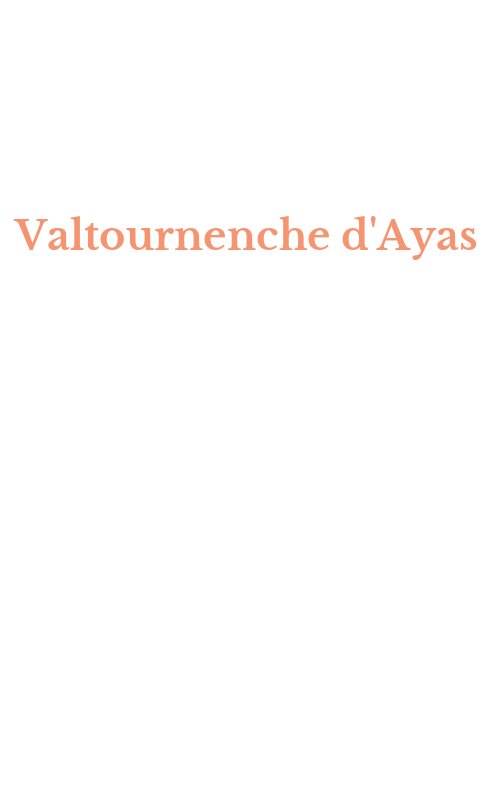 Valtournenche d'Ayas