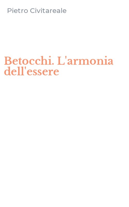 Betocchi. L'armonia dell'essere
