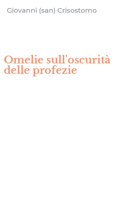 Omelie sull'oscurità delle profezie