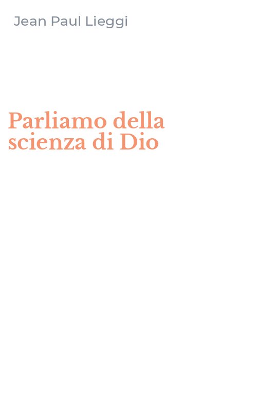 Parliamo della scienza di Dio