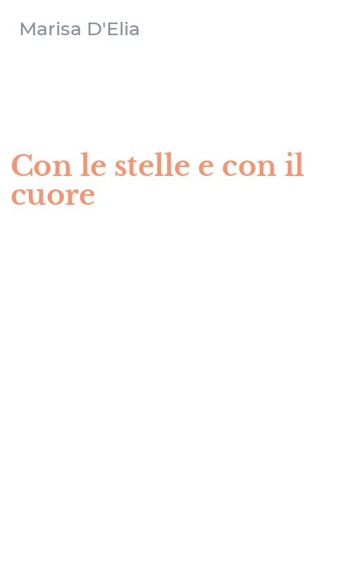 Con le stelle e con il cuore