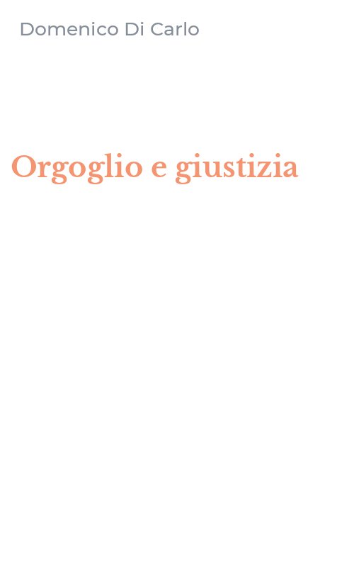 Orgoglio e giustizia
