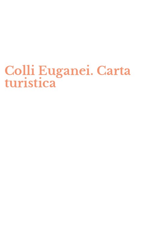 Colli Euganei. Carta turistica