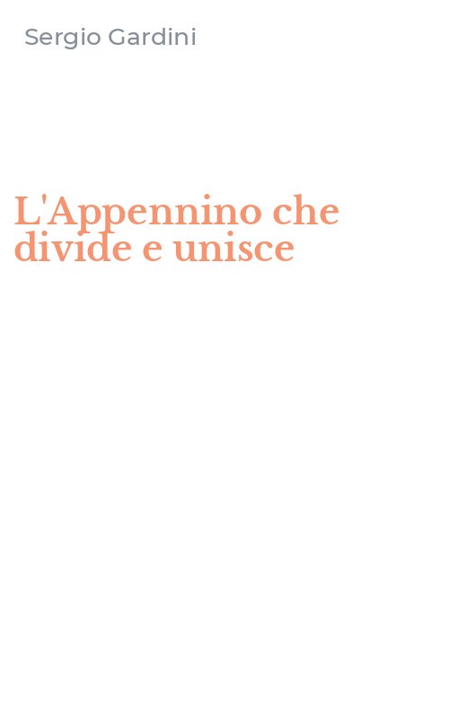 L'Appennino che divide e unisce