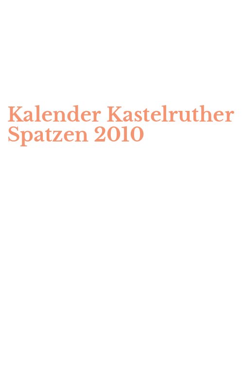 Kalender Kastelruther Spatzen 2010