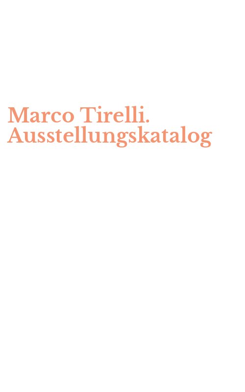 Marco Tirelli. Ausstellungskatalog