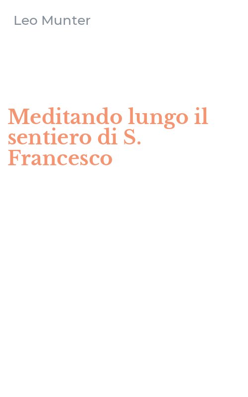 Meditando lungo il sentiero di S. Francesco