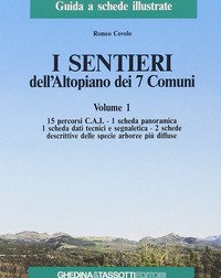I sentieri dell'altopiano dei 7 comuni