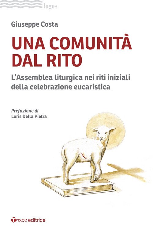 Una comunità dal rito. L'Assemblea liturgica nei riti iniziali della celebrazione eucaristica