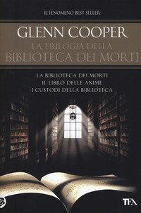 La trilogia della biblioteca dei morti: La biblioteca dei morti-Il libro delle anime-I custodi della biblioteca