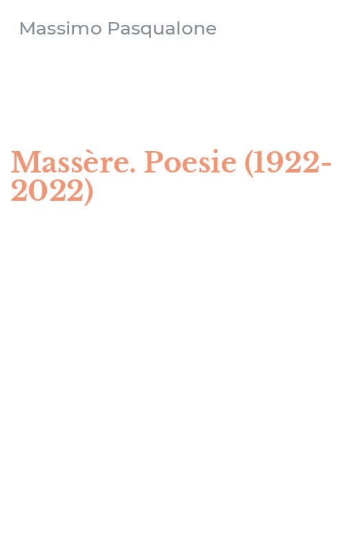 Massère. Poesie (1922-2022)