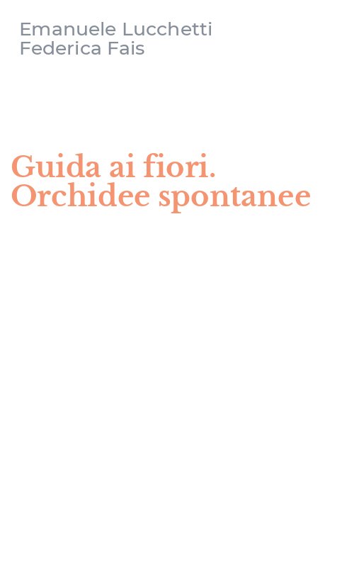 Guida ai fiori. Orchidee spontanee