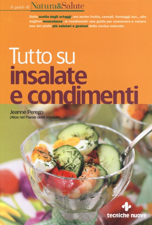 Tutto su insalate e condimenti