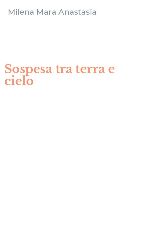 Sospesa tra terra e cielo